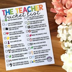 the teacher bucket list is next to some flowers on a wooden table with pink and white hydrangeas