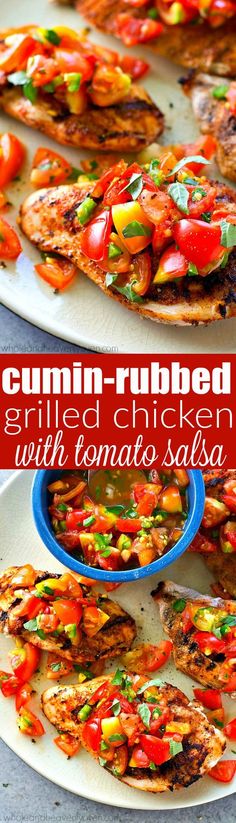 grilled chicken with tomato salsa on two serving platters and the title text reads, cumin - rubbed grilled grilled chicken with tomato salad