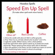 Done other spell work already? Need to see it get it’s tail in gear?   This ultra simple spell is great do speeding up any and all work from love to money to protection to dark work!  Enjoy!   #Hoodoo #hoodoodelish #rootwork #spells #magic #conjure #spellwork Witchcraft Spells For Beginners