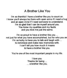 To my brother.... | Brother quotes, Sister quotes, Happy birthday brother quotes Sister Text, Happy Birthday Brother Quotes, I Love You Brother, Quotes Sister, Little Brother Quotes