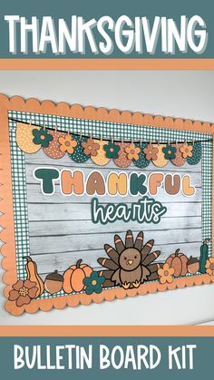 a bulletin board with the words, thanks and an image of a turkey on it