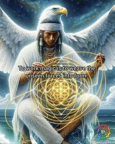 an angel with the words to work magic is to wave the unseen forces into form