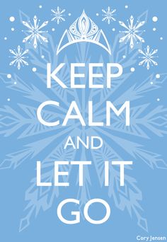 the words keep calm and let it go are in white letters on a blue background