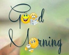 the words good morning are written with smiley faces