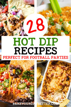 hot dip recipe collage with text overlay that reads 28 hot dip recipes perfect for football parties