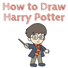 harry potter with the words how to draw harry potter