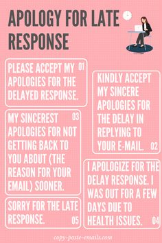 a pink poster with the words,'apoloy for late response'on it