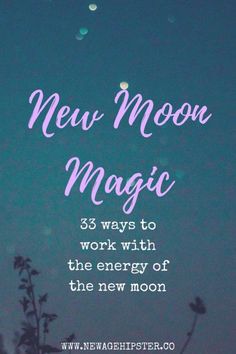 New Moon Magic - 33 ways to work with the energy of the new moon New Moon Magic, New Moon Full Moon, Deep Work, Moon Energy, Moon Spells, Big Magic, New Moon Rituals, Moon Journal, Full Moon Ritual