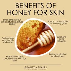 the benefits of honey for skin and how to use it on your face, neck or head