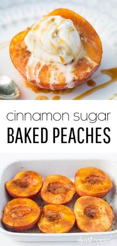 cinnamon sugar baked peaches in a baking dish and on a plate with spoons