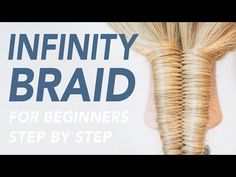 6 Easy Beginner Friendly Braids - Learn All In 1 Day! - Everyday Hair inspiration Infinity Braid Tutorial Step By Step, Easy Braids For Beginners, Braid Step By Step, Braid Your Own Hair, Fantastic Hairstyles, Braids Step By Step, Medium Hair Braids, Infinity Braid, Unique Braids