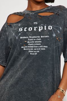 Available In Charcoal. T-shirt Crew Neck Short Sleeve Scorpio Graphic Front Screen Distressed Detail Washed Loose Fit Disclaimer: Due To The Printing Process A Difference In Saturation May Occur. Each Garment Is Unique. Disclaimer: Due To The Specialized Wash and Distressed Process, Each Garment Is Unique. 100% Cotton Imported | Scorpio Distressed Tee Shirt in Charcoal size 2X by Fashion Nova Scorpio Graphic, Distressed Tee, Graphic Tees Women, Printing Process, Fashion Nova, Tee Shirt, Loose Fitting, Graphic Tees, Tee Shirts