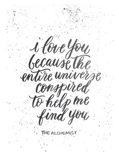 the quote i love you because the entire universe is compared to help me find you