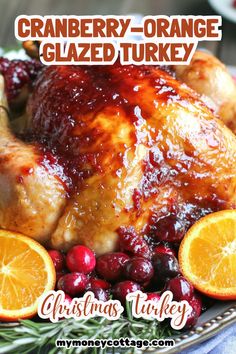 a turkey with cranberry orange glaze on it