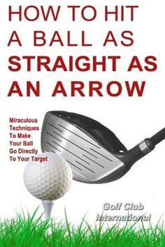 golf, golf club, golf, golf life, golf goal, Golf Slice, Golf Room, Golf Ball Crafts, Golf Techniques, Golf Stance, Straight As