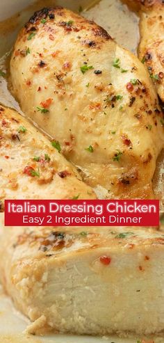 some chicken is cooking in a pan with the words italian dressing chicken easy 2 ingredient dinner