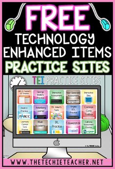 a computer screen with the words free technology enhanced items practice sites on it and an image of