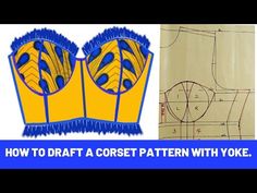 how to draft a corset pattern with yoke