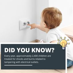 a baby sitting on the floor playing with an electrical outlet that says, did you know?