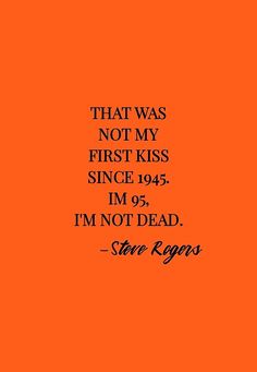 an orange background with the quote that was not my first kiss since i'm 95, i'm not dead