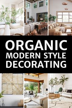 Organic Modern Style Decorating Modern Organic Decor, Organic Interior Design, Organic Modern Style, Organic Interior, Organic Modern Living Room, Modern Organic Home, Modern Organic Design, Organic Living Room, Modern Style Decor