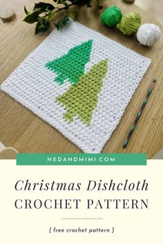 christmas dishcloth crochet pattern on a table with yarn balls and green plant