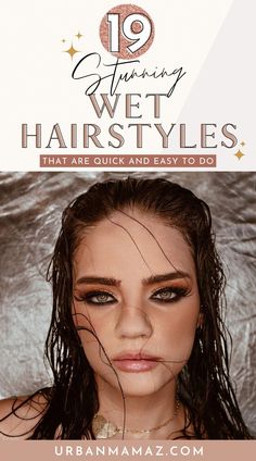 Looking for hottest hairstyles hairstyles for wet hair? Check this list of 19 hot hairstyles for wet hair that you'll want to try asap. Quick Wet Hairstyles, Wet Hair Hairstyles, Hairstyles For Wet Hair, Wet Hairstyles, Wet Hair Look, Easy Hair Dos, Hot Hairstyles, Hottest Hairstyles, Hair Fixing