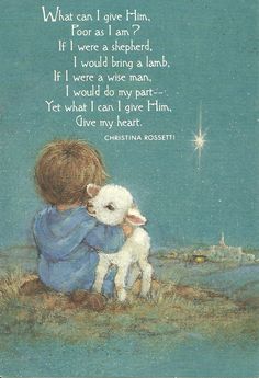 a child holding a lamb in front of a blue sky with the words, what can i give him?