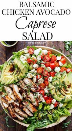 the cover of balsamic chicken avocado and caprese salad by hello world