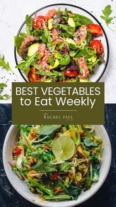 the best vegetables to eat weekly on rachel paul's cookbook, which is filled with fresh and healthy salads