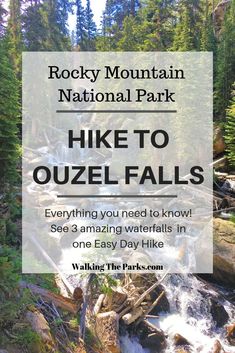 rocky mountain national park hike to ouzel falls with text overlaying the image