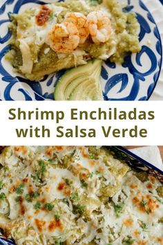 shrimp enchiladas with salsa verde in a blue and white dish on a plate