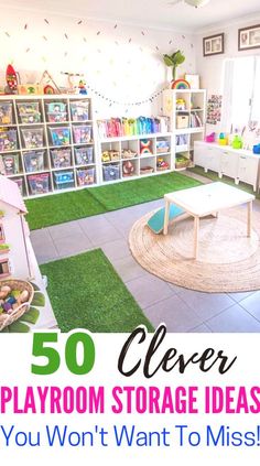 a playroom with lots of toys in it and the words 50 clever playroom storage ideas you won't want to miss