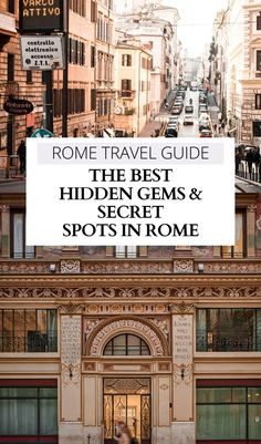 the best hidden gems and spots in rome