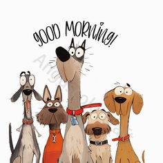 a group of dogs that are standing in front of each other with the words good morning written on them