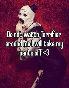 #terrifier #arttheclown #horror #horrorfilms #whisper #memes #silly Terrifier Fanart, Internet Horror, Horror Memes, Real Horror, Whisper Memes, Clown Horror, Ayyy Lmao, Slasher Film, Horror Lovers