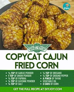 an advertisement for a fried corn company on a plate with the words copycat cajun fried