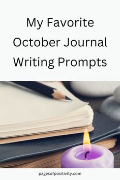 a purple candle with the words my favorite october journal writing prompts