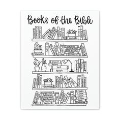 a black and white book shelf with books on it that says books of the bible