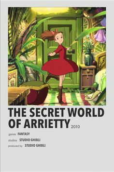 the secret world of arriety 2010 is shown in this poster from studio ghibli