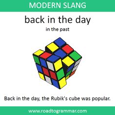 a rubik cube with the words modern slang back in the day on it