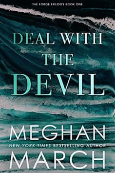 the book cover for deal with the devil by mechan march, which features waves