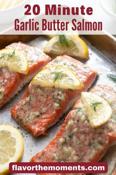 salmon fillets with lemons and herbs on a baking sheet for 20 minute garlic butter salmon