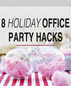 the 8 holiday office party hacks