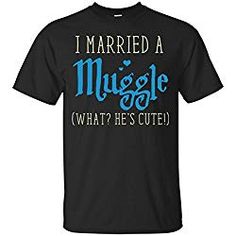 i married a musclee what he's cute t - shirt