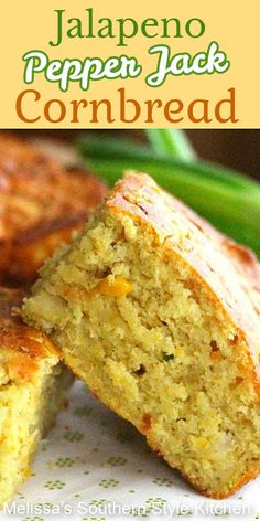 a close up of a piece of bread on a plate with the words jalapeno pepper jack cornbread