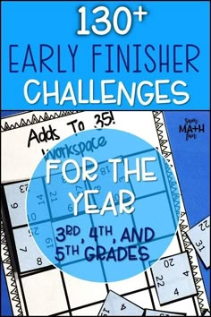 a blue and white poster with the words, early finisher challenges for the year