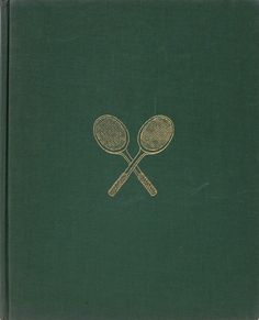 a book with two tennis racquets on the front and back cover that is green