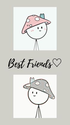 two cartoon characters with the words best friends and one is wearing a hat on his head