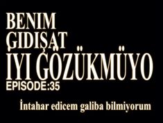 an old black and white photo with the words,'benim gidisat iyi gozukmuyo episode 35 '